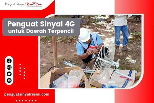 penguat sinyal 4g untuk daerah terpencil