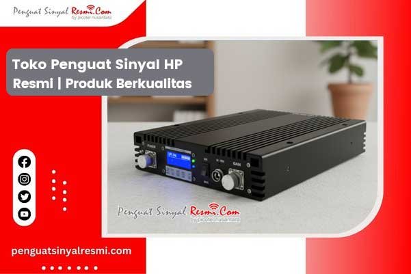 Toko Penguat Sinyal HP Resmi
