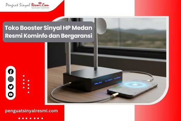 Toko Booster Sinyal HP Medan